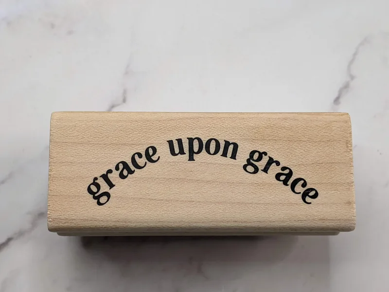 Grace Upon Grace Rubber Stamp