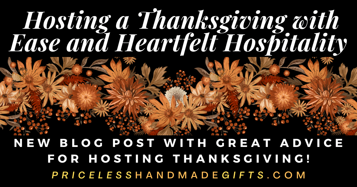 Hosting Thanksgiving with Ease and Heartfelt Hospitality